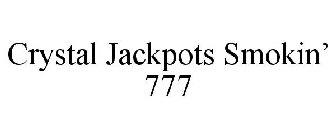 CRYSTAL JACKPOTS SMOKIN 777