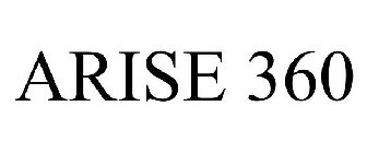 ARISE 360