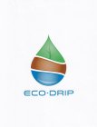 ECO - DRIP