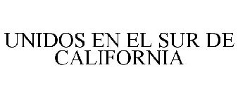 UNIDOS EN EL SUR DE CALIFORNIA