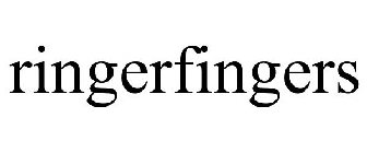 RINGERFINGERS