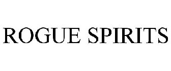 ROGUE SPIRITS