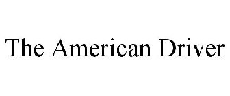 THE AMERICAN DRIVER