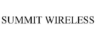 SUMMIT WIRELESS