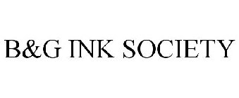 B&G INK SOCIETY