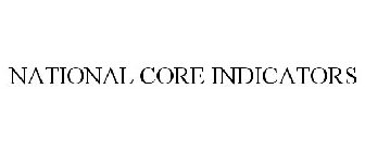 NATIONAL CORE INDICATORS