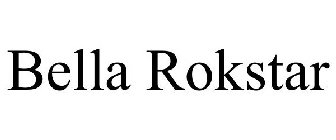 BELLA ROKSTAR