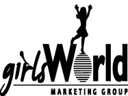 GIRLSWORLD MARKETING GROUP