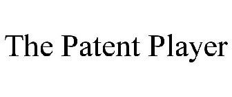 THE PATENT PLAYER