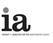 IA INSIGHT + ANALYSIS FOR THE INDEPENDENT AGENT