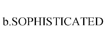 B.SOPHISTICATED