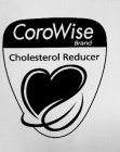 COROWISE BRAND CHOLESTEROL REDUCER