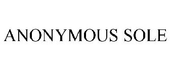 ANONYMOUS SOLE