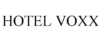 HOTEL VOXX