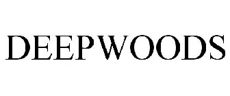 DEEPWOODS