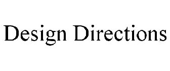 DESIGN DIRECTIONS