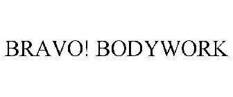 BRAVO! BODYWORK
