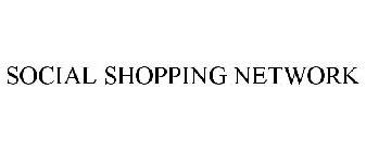 SOCIAL SHOPPING NETWORK