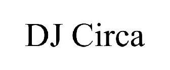 DJ CIRCA