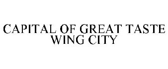 CAPITAL OF GREAT TASTE WING CITY