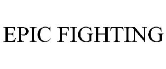 EPIC FIGHTING