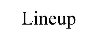 LINEUP