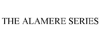 ALAMERE SERIES