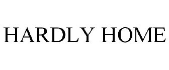 HARDLY HOME