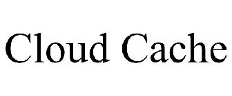 CLOUD CACHE