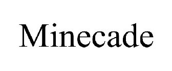MINECADE