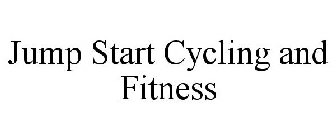 JUMP START CYCLING AND FITNESS