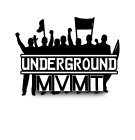 UNDERGROUND MVMT