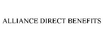 ALLIANCE DIRECT BENEFITS