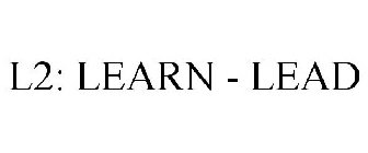 L2: LEARN - LEAD