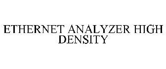 ETHERNET ANALYZER HIGH DENSITY