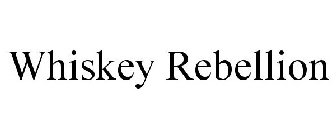 WHISKEY REBELLION