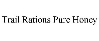 TRAIL RATIONS PURE HONEY