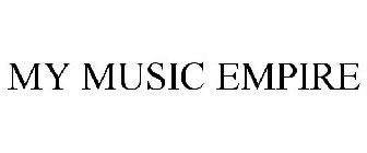 MY MUSIC EMPIRE