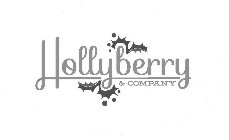 HOLLYBERRY & COMPANY