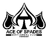 A ACE OF SPADES GENTLEMENS CLUB DETROIT