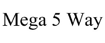 MEGA 5 WAY