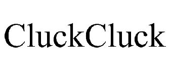 CLUCKCLUCK