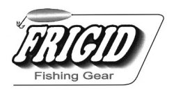 FRIGID FISHING GEAR