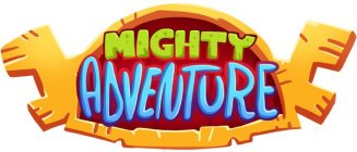 MIGHTY ADVENTURE