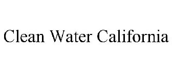 CLEAN WATER CALIFORNIA
