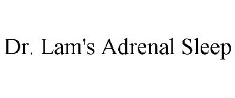 DR. LAM'S ADRENAL SLEEP