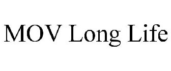 MOV LONG LIFE