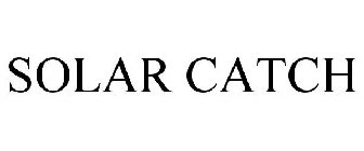 SOLAR CATCH