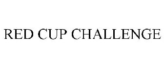 RED CUP CHALLENGE