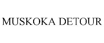 MUSKOKA DETOUR